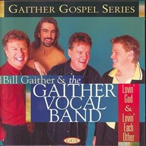 Singing With The Saints - The Gaither Vocal Band