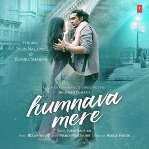 Humnava Mere - Jubin Nautiyal (Ft. Rocky - Shiv)