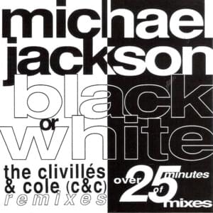 Black Or White (House With Guitar Radio Mix) - Michael Jackson