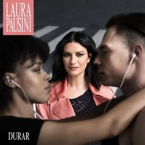 Durar - Laura Pausini