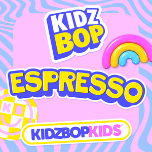 Espresso - KIDZ BOP Kids