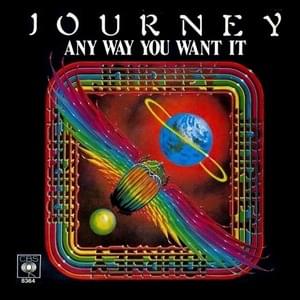 Any Way You Want It - Journey