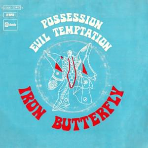 Possession - Iron Butterfly