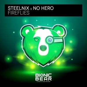 Fireflies - SteelniX & No Hero