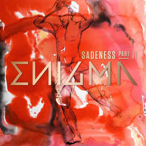 Sadeness, Pt. II - Enigma (Ft. Anggun)