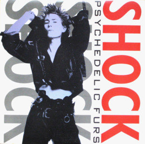 Shock - The Psychedelic Furs