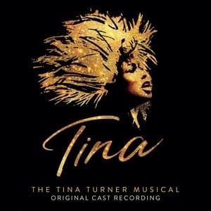 Nutbush City Limits - Claudia Elie, Natey Jones & Tina: The Tina Turner Musical (Original London Cast)