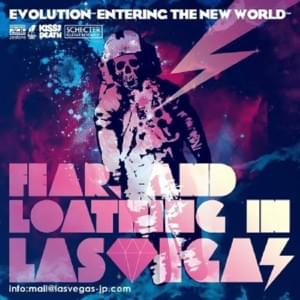 Evolution ~ Entering the New World - Fear, and Loathing in Las Vegas