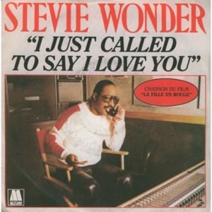 I Just Called to Say I Love You - Stevie Wonder