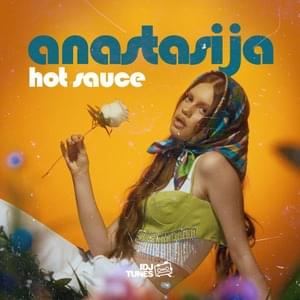 Hot Sauce - Anastasija Spasevska