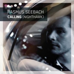 Calling (Nighthawk) - Rasmus Seebach