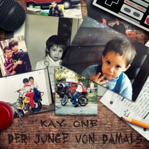 Der Junge von damals - Kay One