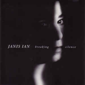 Breaking Silence - Janis Ian