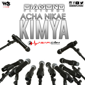 Acha Nikae Kimya - Diamond Platnumz