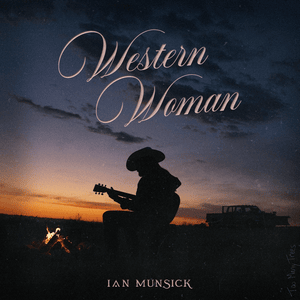 Western Woman - Ian Munsick