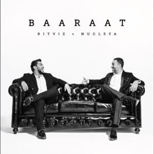 Baaraat - Ritviz & Nucleya