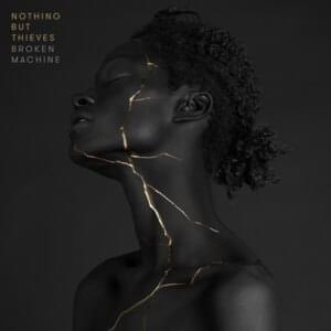 Number 13 - Nothing But Thieves