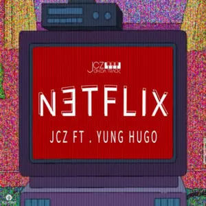 Netflix - Yung Hugo