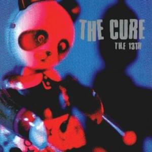 The 13th (Two Chord Cool Mix) - The Cure