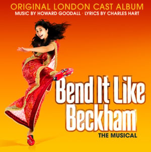 Bend it - Howard Goodall (Ft. Original London Bend It Like Beckham Cast)