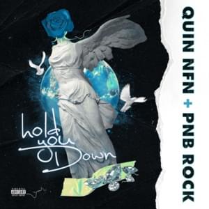 Hold You Down - Quin NFN (Ft. PnB Rock)