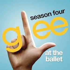 At the Ballet - Glee Cast