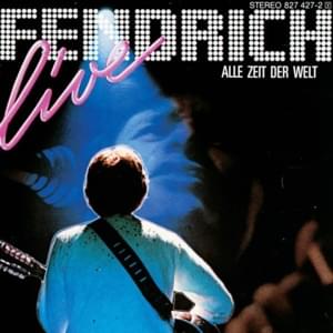 Alle Zeit der Welt - Rainhard Fendrich