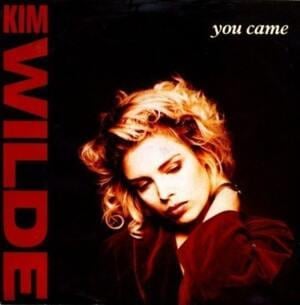 You Came - Kim Wilde