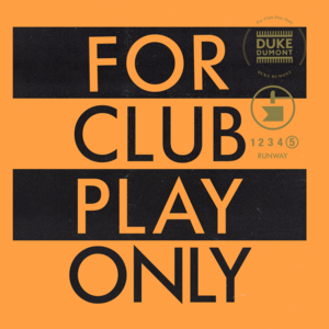 Runway (For Club Play Only, Pt. 5) - Duke Dumont