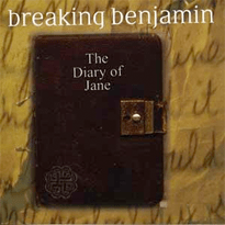 The Diary of Jane - Single Version - Breaking Benjamin