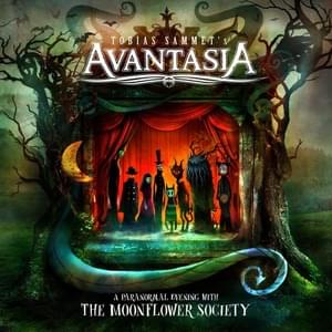 The Moonflower Society - Avantasia (Ft. Bob Catley)