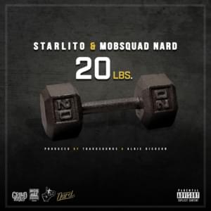 20lbs - Starlito & Mobsquad Nard