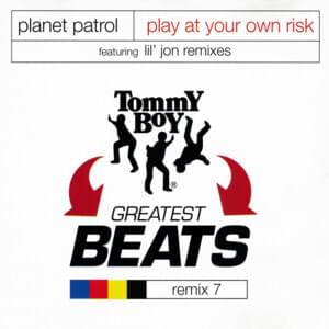 Play at Your Own Risk (Lil’ Jon remix) - Planet Patrol (Ft. Lathun)