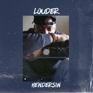 Louder - Hendersin