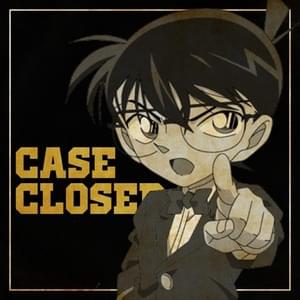 Case Closed (Detective Conan) - Rustage (Ft. Kiwwi)