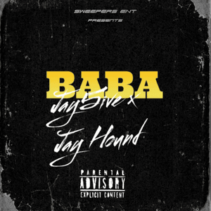 Baba - Jay5ive, Jay Hound & SweepersENT