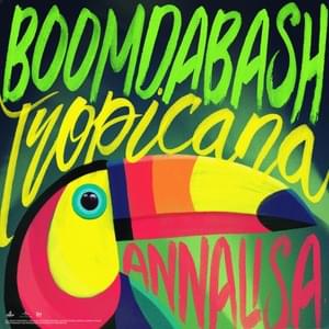 Tropicana - Boomdabash (Ft. Annalisa)