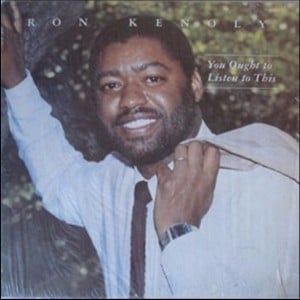 You Gave Me Love - Ron Kenoly