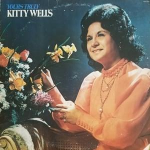 Pass Me By - Kitty Wells