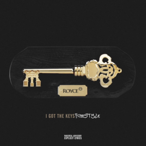 I Got the Keys (Freestyle) - Royce Da 5'9"