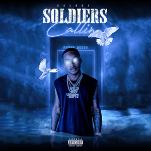 Soldiers Callin’ - Calboy