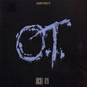 O.T. - DSTRCT