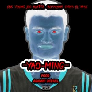 Yao Ming - EBK Young Joc (Ft. Armani DePaul, Bla$ta, Bossland Chris & Lil Yase)