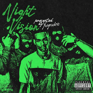 NIGHT VISION - ​yvngxchris