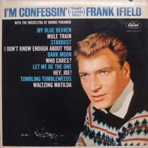 Waltzing Matilda - Frank Ifield