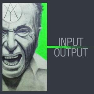 Input / Output - Schokk