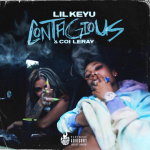 Contagious - ​lil keyu (Ft. Coi Leray)