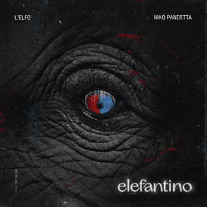 Elefantino - L’Elfo & Niko Pandetta