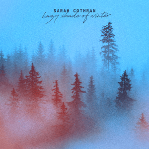 Hazy Shade of Winter - Sarah Cothran