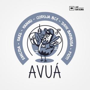 Avuá - Emicida (Ft. Coruja BC1, Drik Barbosa, Fioti, Kamau & Rael)